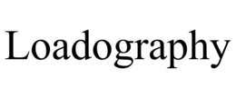 LOADOGRAPHY trademark