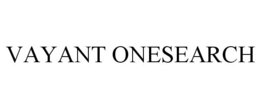 VAYANT ONESEARCH trademark