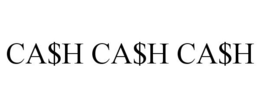 CA$H CA$H CA$H trademark