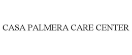 CASA PALMERA CARE CENTER trademark