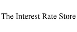 THE INTEREST RATE STORE trademark