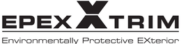 EPEX X TRIM ENVIRONMENTALLY PROTECTIVE EXTERIOR trademark