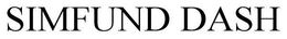 SIMFUND DASH trademark