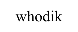 WHODIK trademark