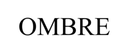 OMBRE trademark