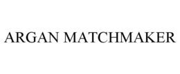 ARGAN MATCHMAKER trademark