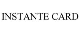 INSTANTE CARD trademark