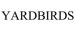 YARDBIRDS trademark