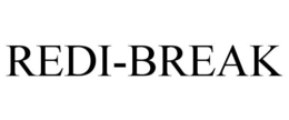 REDI-BREAK trademark