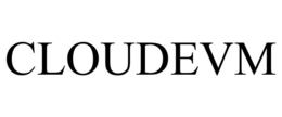 CLOUDEVM trademark