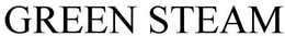 GREEN STEAM trademark