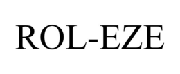ROL-EZE trademark
