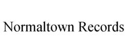 NORMALTOWN RECORDS trademark
