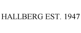 HALLBERG EST. 1947 trademark