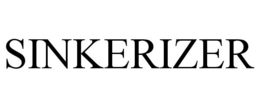 SINKERIZER trademark