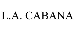L.A. CABANA trademark