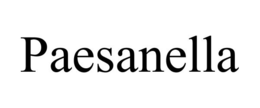 PAESANELLA trademark