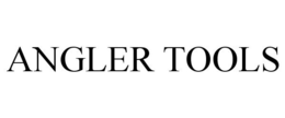ANGLER TOOLS trademark