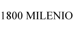1800 MILENIO trademark