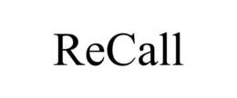 RECALL trademark