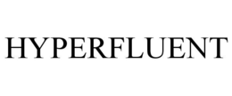 HYPERFLUENT trademark