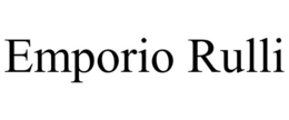 EMPORIO RULLI trademark