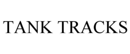 TANK TRACKS trademark