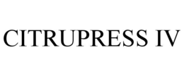 CITRUPRESS IV trademark