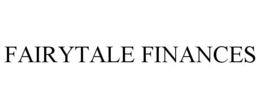 FAIRYTALE FINANCES trademark