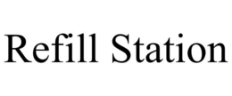 REFILL STATION trademark