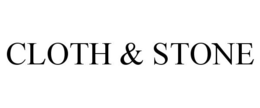 CLOTH & STONE trademark