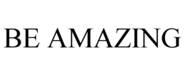 BE AMAZING trademark