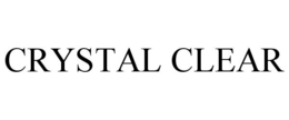 CRYSTAL CLEAR trademark