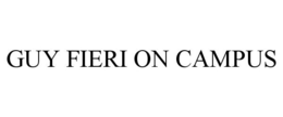 GUY FIERI ON CAMPUS trademark