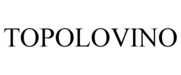 TOPOLOVINO trademark