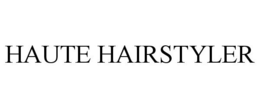 HAUTE HAIRSTYLER trademark