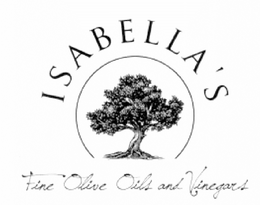ISABELLA'S FINE OLIVE OILS AND VINEGARS trademark