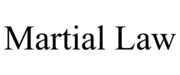 MARTIAL LAW trademark