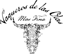 VAQUEROS DE LAS OLAS MAS FINA trademark