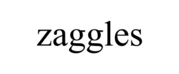 ZAGGLES trademark