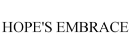 HOPE'S EMBRACE trademark