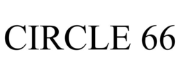 CIRCLE 66 trademark