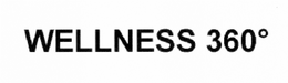 WELLNESS 360° trademark