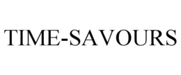TIME-SAVOURS trademark