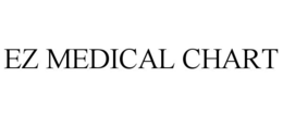 EZ MEDICAL CHART trademark