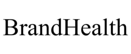 BRANDHEALTH trademark