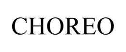 CHOREO trademark