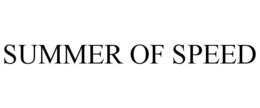 SUMMER OF SPEED trademark