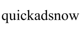 QUICKADSNOW trademark
