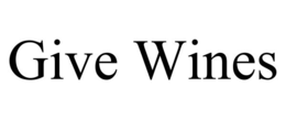 GIVE WINES trademark